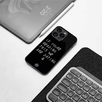 we are dating back phone cover | glass case for iphone 14