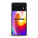 when you look at me back phone cover | glass case for google pixel 6 pro