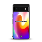 when you look at me back phone cover | glass case for google pixel 6