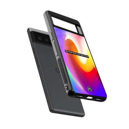when you look at me back phone cover | glass case for Google Pixel 6A
