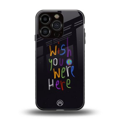 wish you were here back phone cover | glass case for iphone 16 pro