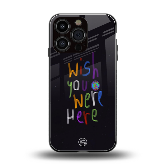 wish you were here back phone cover | glass case for iphone 16 pro