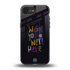wish you were here back phone cover | glass case for iphone 16e