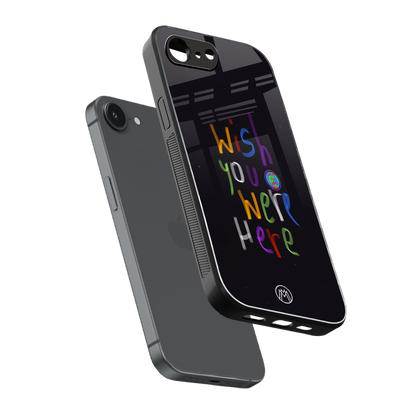 wish you were here back phone cover | glass case for iphone 16e