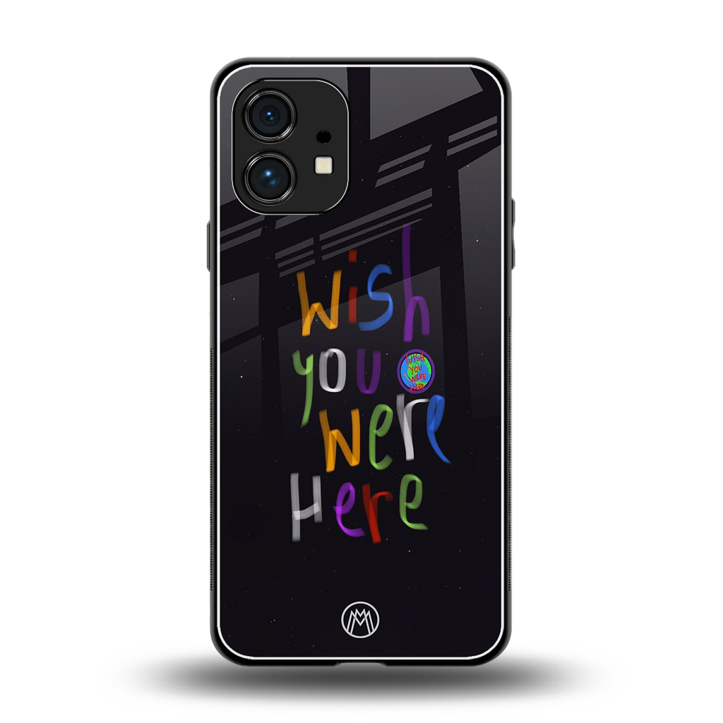 wish you were here back phone cover | glass case for nothing phone 1