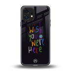 wish you were here back phone cover | glass case for nothing phone 1