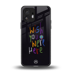 wish you were here back phone cover | glass case for nothing phone 2