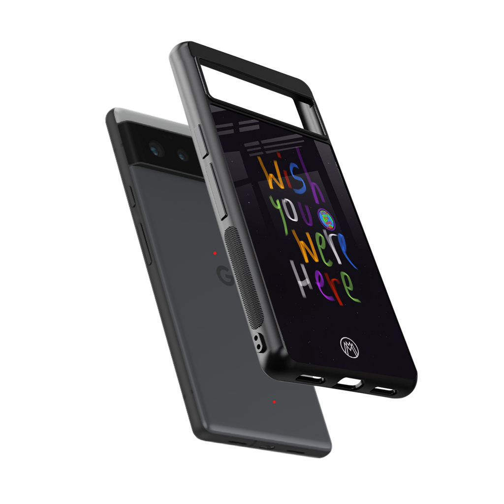 wish you were here back phone cover | glass case for google pixel 6