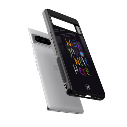 wish you were here back phone cover | glass case for google pixel 8 pro