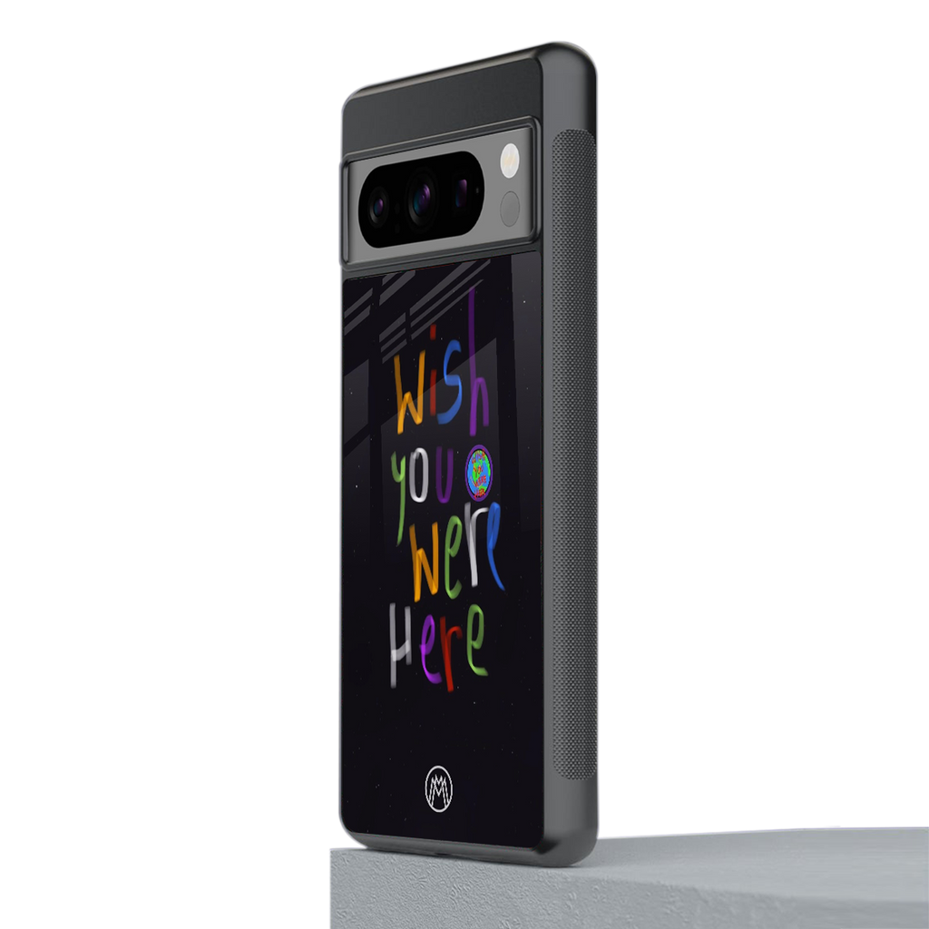 wish you were here back phone cover | glass case for google pixel 8 pro