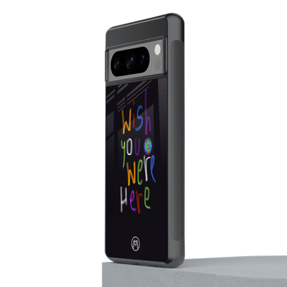 wish you were here back phone cover | glass case for google pixel 8 pro