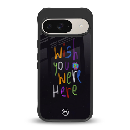 wish you were here back phone cover | glass case for google pixel 9