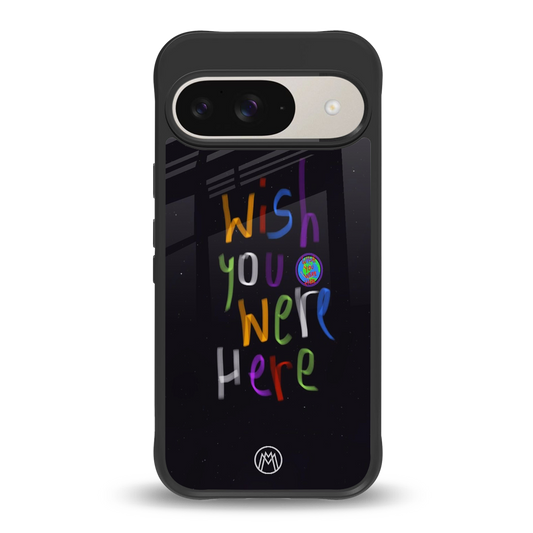 wish you were here back phone cover | glass case for google pixel 9