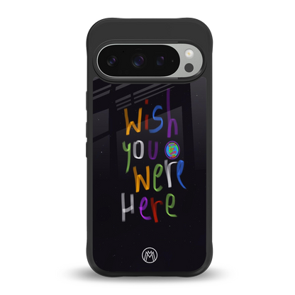wish you were here back phone cover | glass case for google pixel 9 pro xl