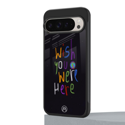wish you were here back phone cover | glass case for google pixel 9 pro