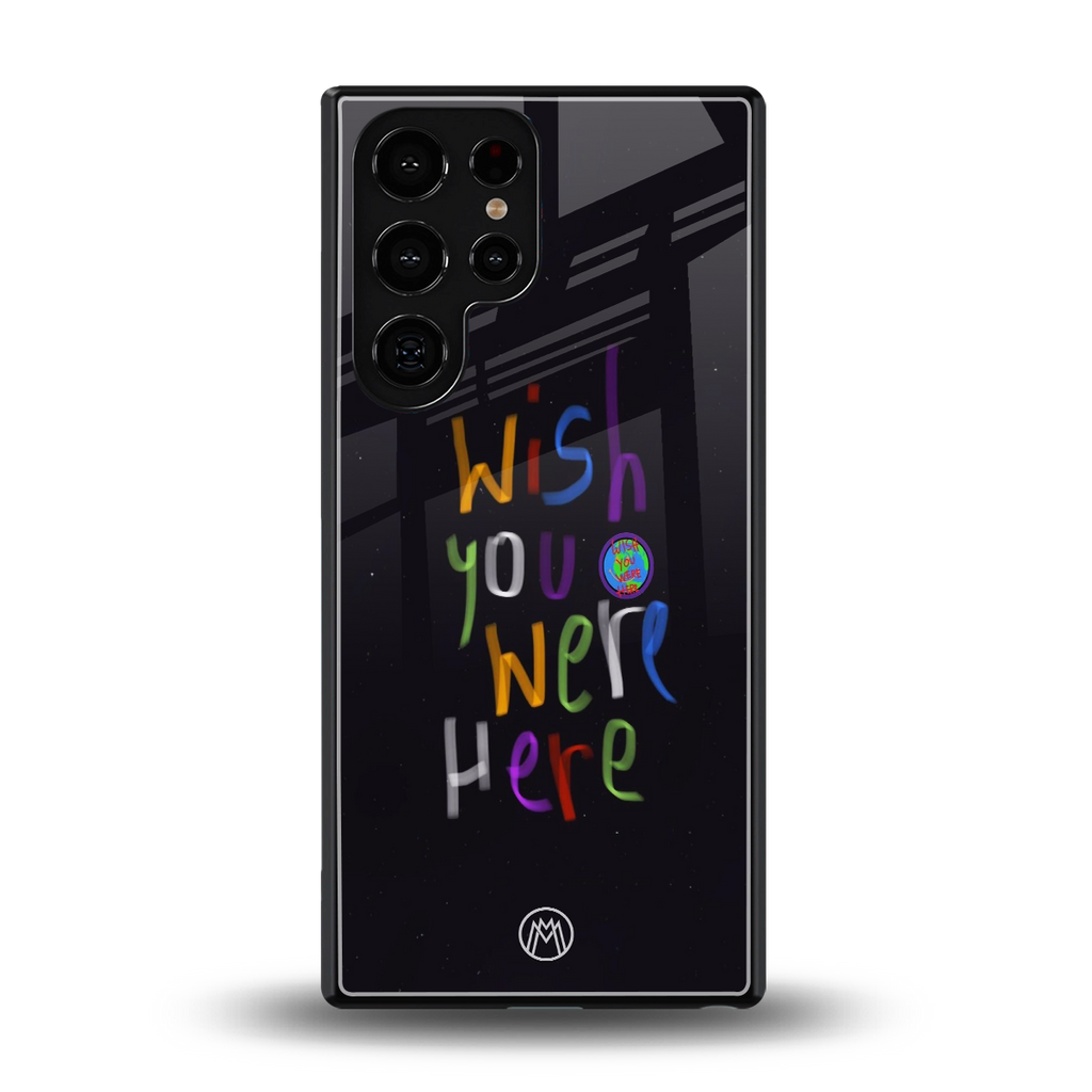 wish you were here back phone cover | glass case for samsung galaxy s25 ultra