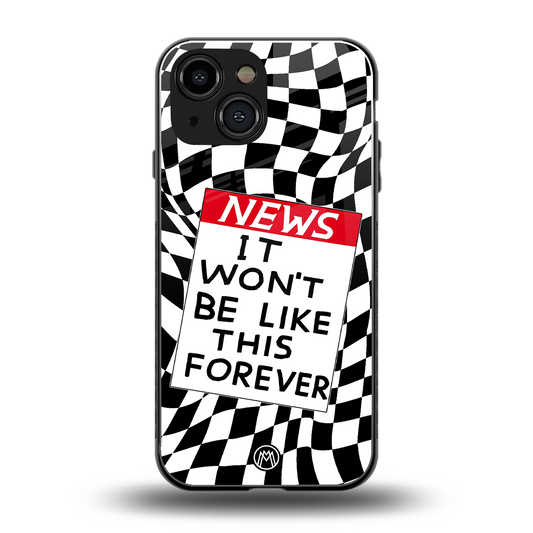 won't be like this forever back phone cover | glass case for iphone 13 mini