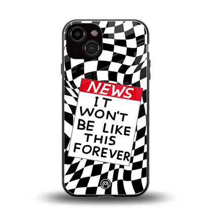 won't be like this forever back phone cover | glass case for iphone 13
