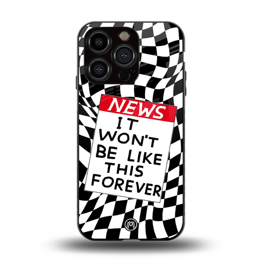 won't be like this forever back phone cover | glass case for iphone 15 pro