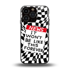 won't be like this forever back phone cover | glass case for iphone 16 pro