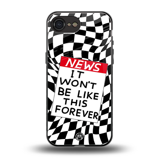 won't be like this forever back phone cover | glass case for iphone 16e