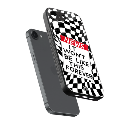 won't be like this forever back phone cover | glass case for iphone 16e