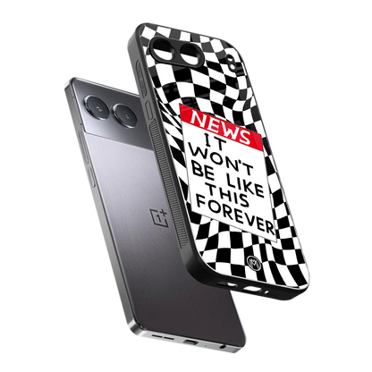 won't be like this forever back phone cover | glass case for oneplus nord 4