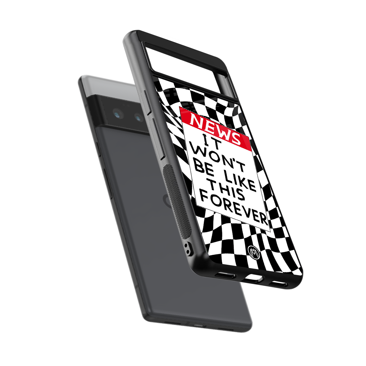 won't be like this forever back phone cover | glass case for google pixel 6 pro