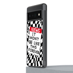 won't be like this forever back phone cover | glass case for google pixel 6 pro
