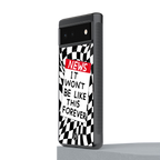 won't be like this forever back phone cover | glass case for Google Pixel 6A