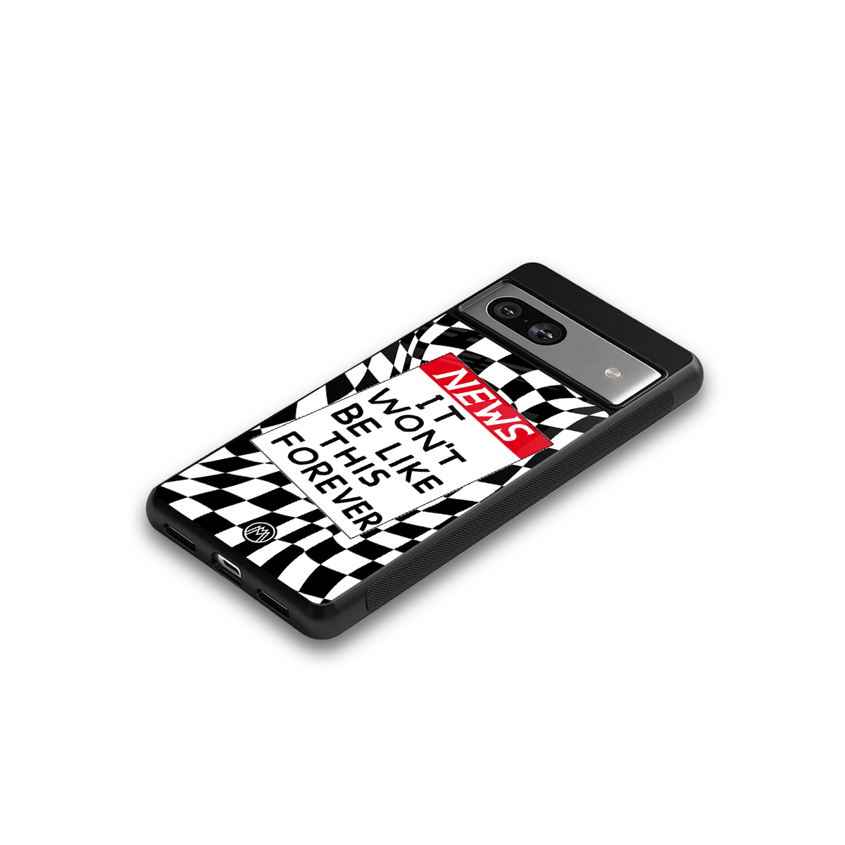 won't be like this forever back phone cover | glass case for Google Pixel 7A