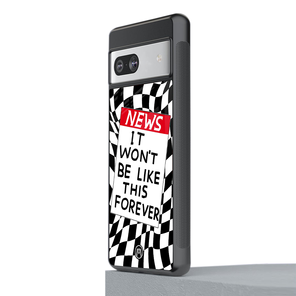 won't be like this forever back phone cover | glass case for Google Pixel 7A