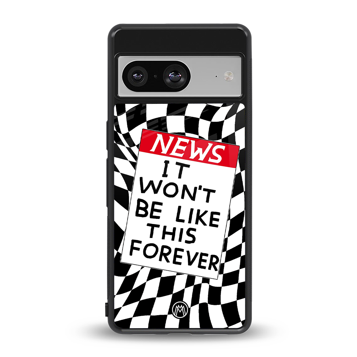 won't be like this forever back phone cover | glass case for Google Pixel 8