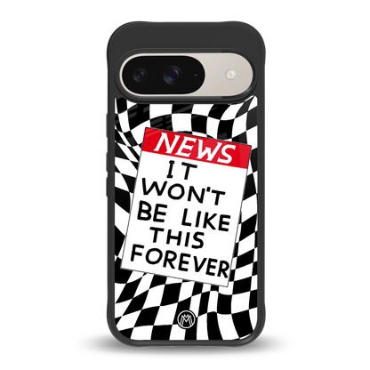 won't be like this forever back phone cover | glass case for google pixel 9