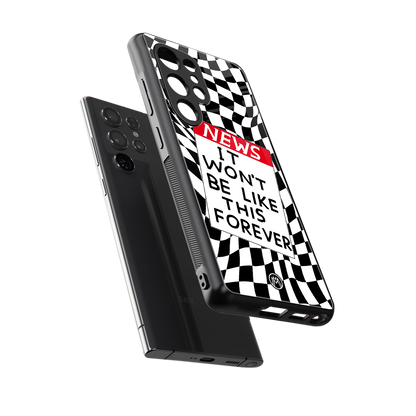 won't be like this forever back phone cover | glass case for samsung galaxy s25 ultra