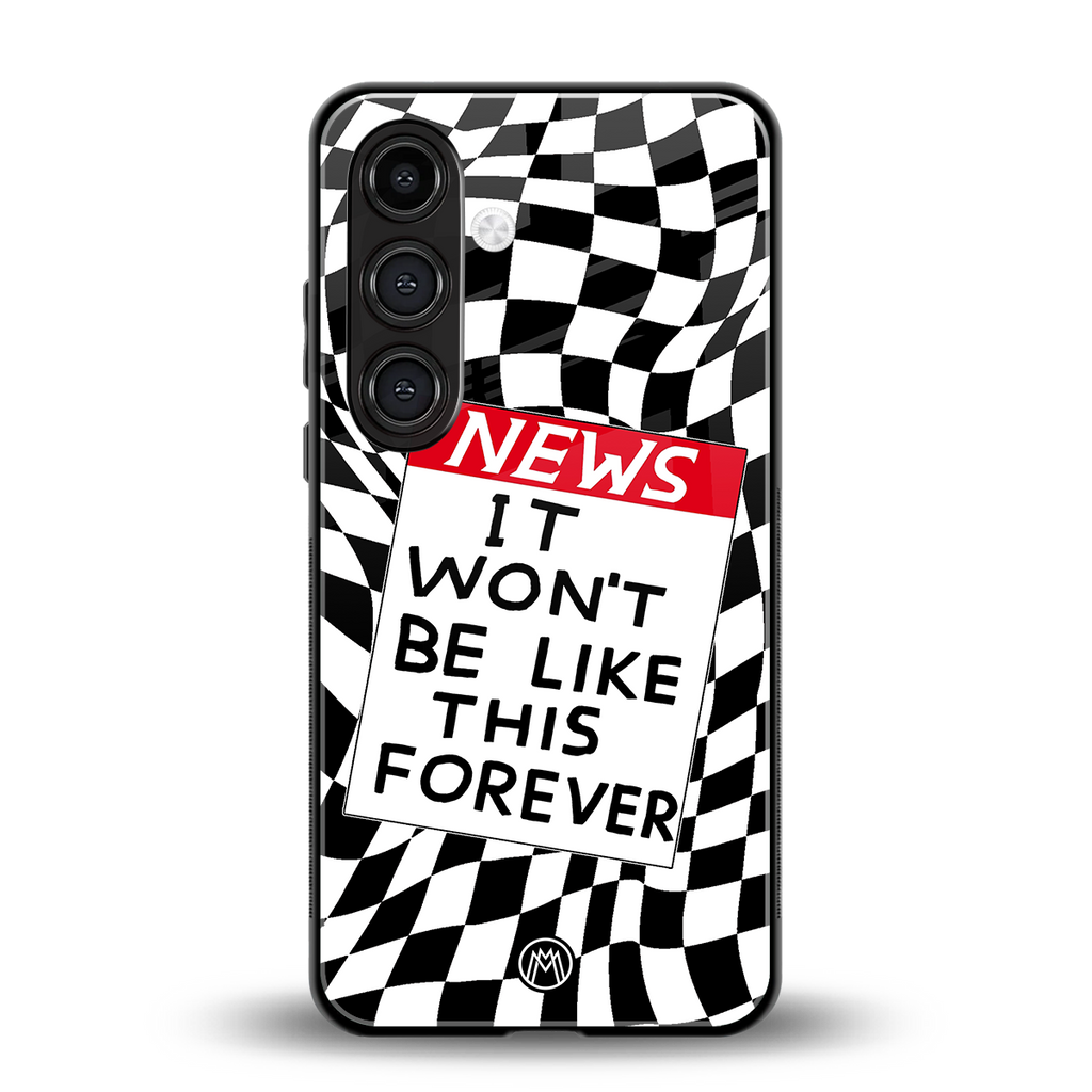 won't be like this forever back phone cover | glass case for samsung galaxy s25