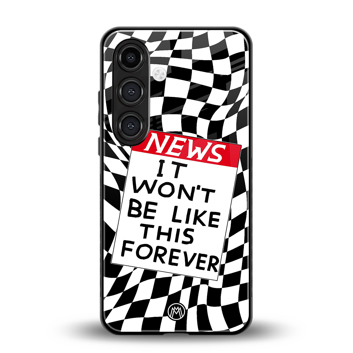 won't be like this forever back phone cover | glass case for samsung galaxy s24 plus