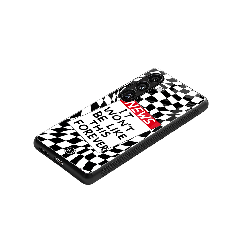 won't be like this forever back phone cover | glass case for samsung galaxy s25