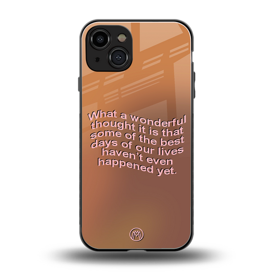 wonderful thought back phone cover | glass case for iphone 15