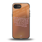 wonderful thought back phone cover | glass case for iphone 16e