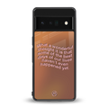 wonderful thought back phone cover | glass case for google pixel 6 pro