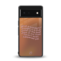 wonderful thought back phone cover | glass case for Google Pixel 6A