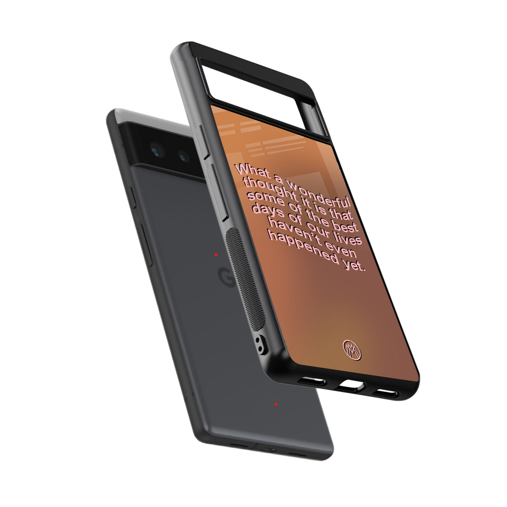 wonderful thought back phone cover | glass case for google pixel 6