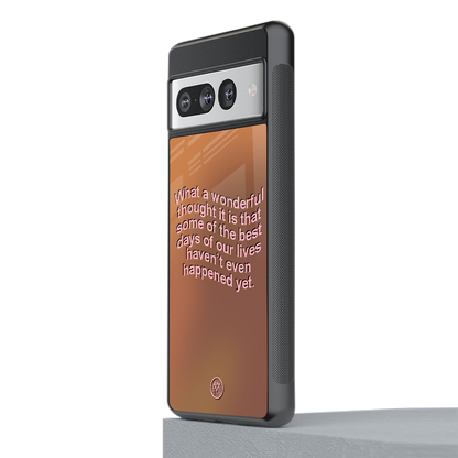 wonderful thought back phone cover | glass case for google pixel 7 pro