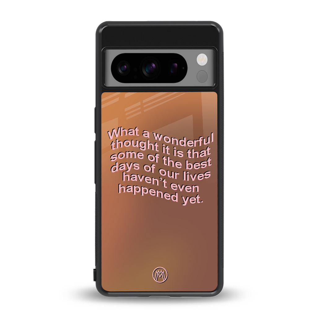 wonderful thought back phone cover | glass case for google pixel 8 pro
