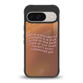 wonderful thought back phone cover | glass case for google pixel 9