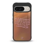 wonderful thought back phone cover | glass case for google pixel 9
