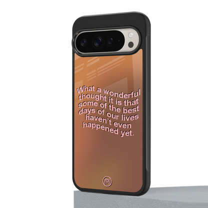 wonderful thought back phone cover | glass case for google pixel 9 pro