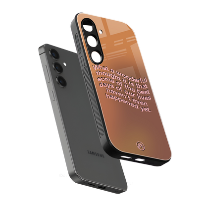 wonderful thought back phone cover | glass case for samsung galaxy s24 plus