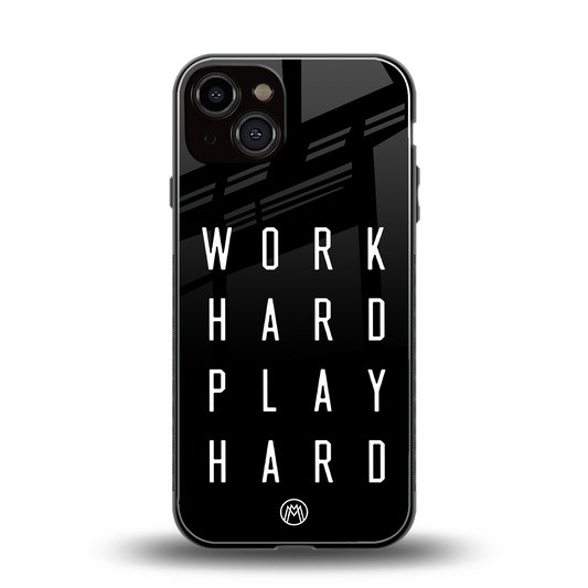 work hard play hard back phone cover | glass case for iphone 13